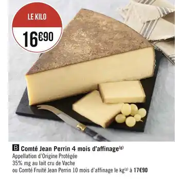 Géant Casino Jean perrin comté 4 mois d’affinage offre