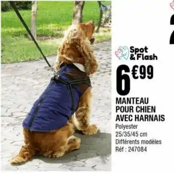 La Foir'Fouille Manteau pour chien avec harnais offre