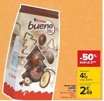 Carrefour Bueno Eggs Kinder offre