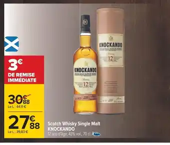 Carrefour Scotch Whisky Single Malt Knockando offre