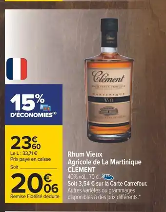 Carrefour Rhum Vieux Agricole De La Martinique Clement offre