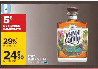 Carrefour Rhum Mama Quilla offre