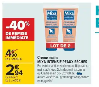 Carrefour Creme Mains Mixa Intensif Peaux Seches offre