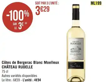 Géant Casino Château rudelle côtes de bergerac blanc moelleux offre