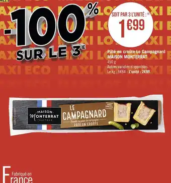 Géant Casino Maison monterrat pâté en croûte le campagnard offre
