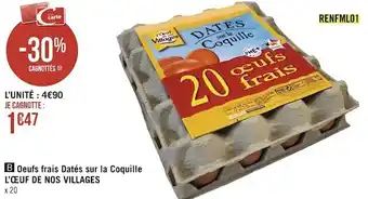 Géant Casino L’œuf de nos villages oeufs frais datés sur la coquille offre