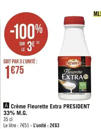Géant Casino President crème fleurette extra 33% m.g. offre