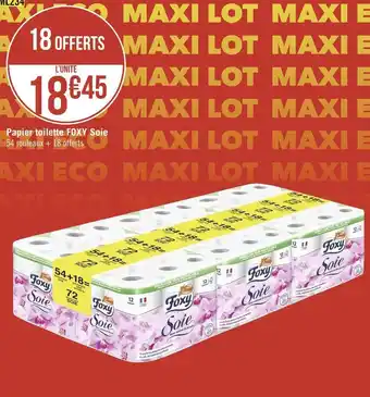 Géant Casino Foxy papier toilette soie offre