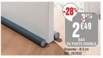 La Foir'Fouille Bas de porte double offre