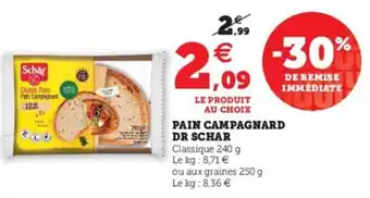 Hyper U Pain campagnard dr schar offre