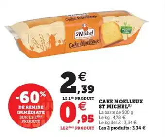 Cake moelleux ST MICHEL