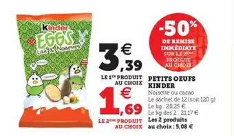 Hyper U Petits oeufs KINDER offre