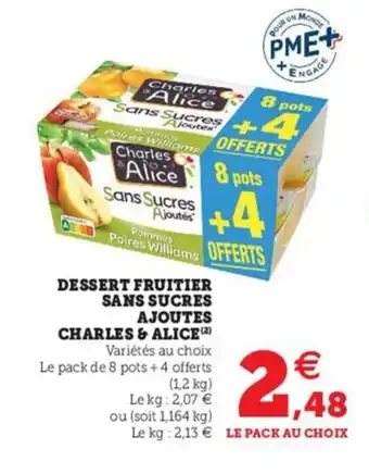 Hyper U Dessert fruitier sans sucres ajoutes CHARLES & ALICE offre
