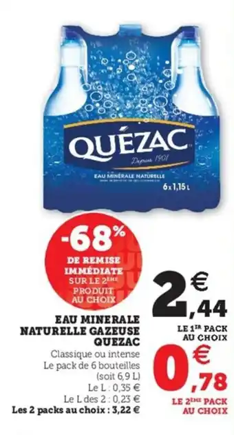 Hyper U Eau minerale naturelle gazeuse QUEZAC offre