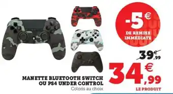 Hyper U Manette bluetooth switch ou PS4 under control offre