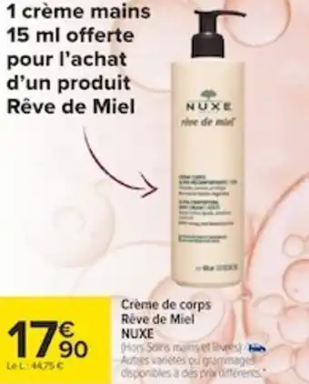 Carrefour Crème de corps reve de miel NUXE offre