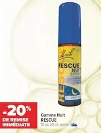 Carrefour Gamme nuit RESCUE offre