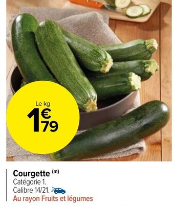 Carrefour Courgette offre