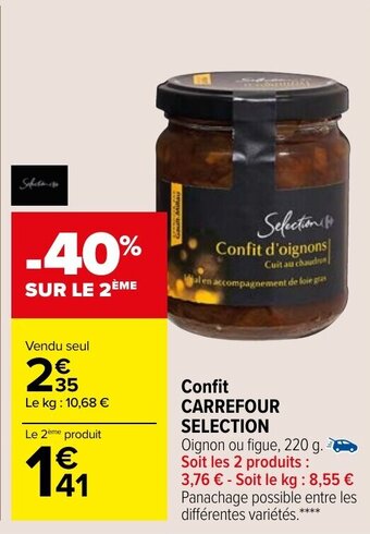 Carrefour Confit CARREFOUR SELECTION offre