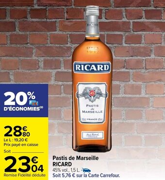 Carrefour Pastis de marseille RICARD offre