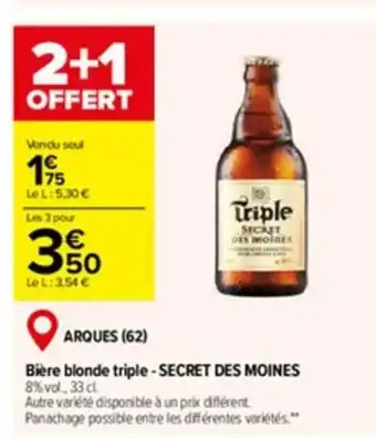 Carrefour Bière blonde triple - SECRET DES MOINES offre