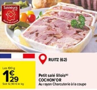 Carrefour Petit salé lillois COCHON'OR offre