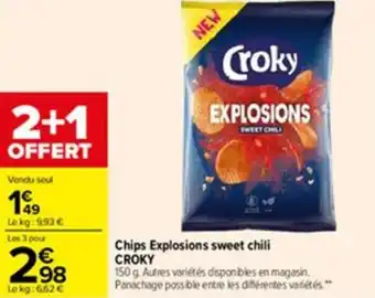 Carrefour Chips explosions sweet chili CROKY offre