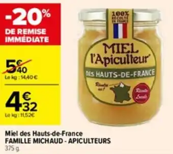 Carrefour Miel des hauts-de-france famille michaud - apiculteurs offre
