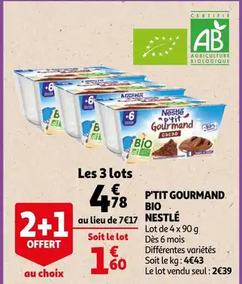 Auchan Supermarché Nestlé p'tit gourmand bio offre