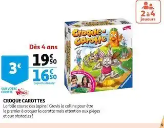 Auchan Supermarché Ravensburger croque carottes offre