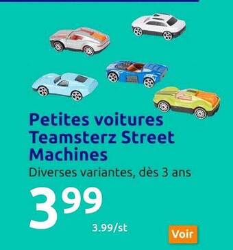 Action Petites voitures teamsterz street machines offre