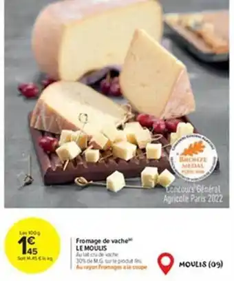 Carrefour Market Fromage de vache le moulis offre