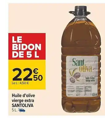 Carrefour Huile d'olive vierge extra santaliva offre