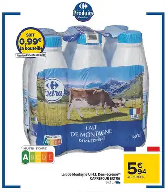 Carrefour Lait de montagne u.h.t. demi-écrémé carrefour extra offre