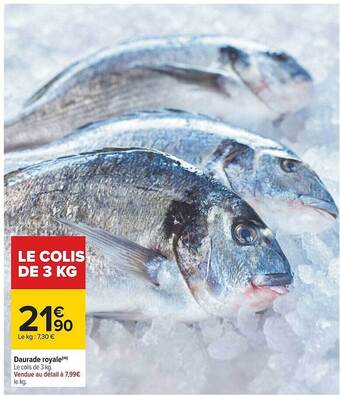 Carrefour Daurade royale offre