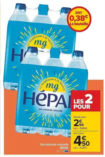 Carrefour Eau minérale naturelle hépar offre