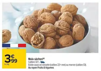 Carrefour Noix sèches offre
