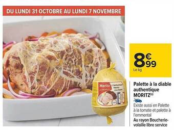 Carrefour Palette à la diable authentique moritz offre