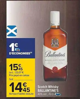 Carrefour Scotch whisky ballantine's offre