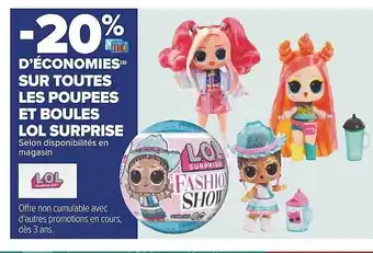 Carrefour Poupées et boules lol surprise offre