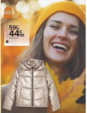 Carrefour La doudoune offre