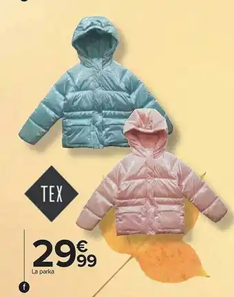 Carrefour La parka tex offre