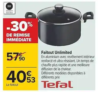 Carrefour Faitout unlimited tefal offre