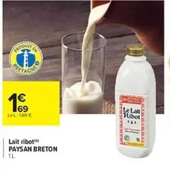 Carrefour Lait ribot paysan breton offre
