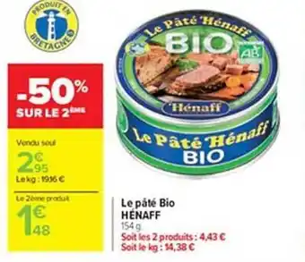 Carrefour Le pâté bio hénaff offre