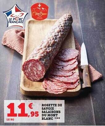Hyper U Rosette de savoie salaisons du mont blanc offre