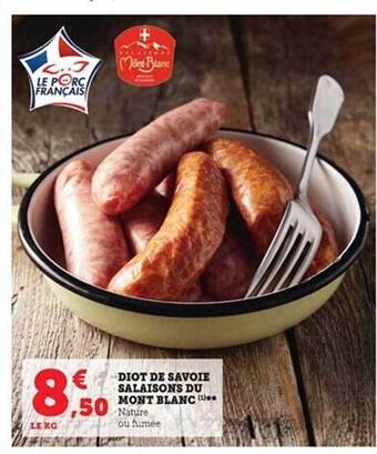 Hyper U Diot de savoie salaisons du mont blanc offre