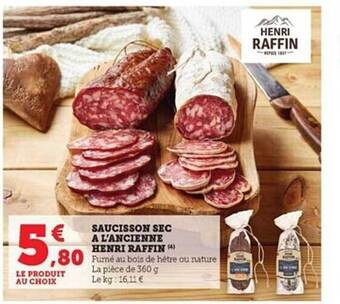 Hyper U Saucisson sec à l'ancienne henri raffin offre