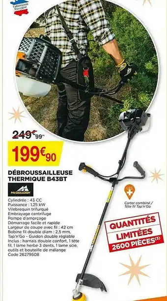 Débroussailleuse Thermique B43bt