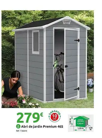 Mr Bricolage Abri De Jardin Premium 46s offre